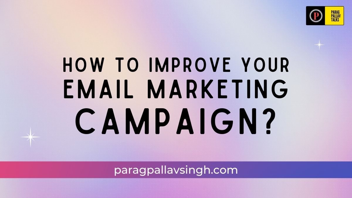 improve email marketing campaign and promotion