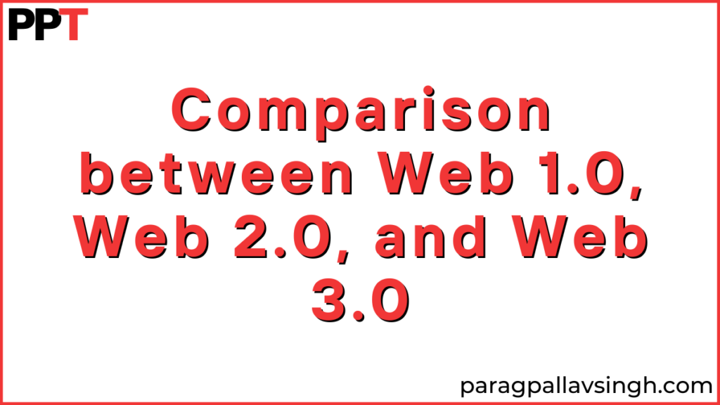 Difference between web 1.0, web 2.0 and web 3.0